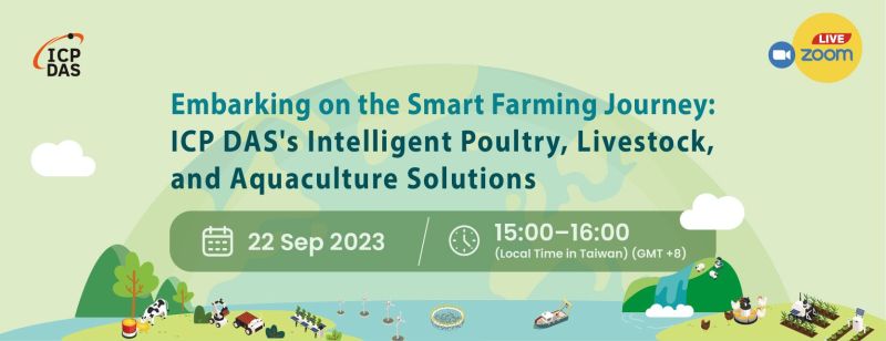 Embarking on the Smart Farming Journey: ICP DAS Poultry, Livestock, and Aquaculture Solutions